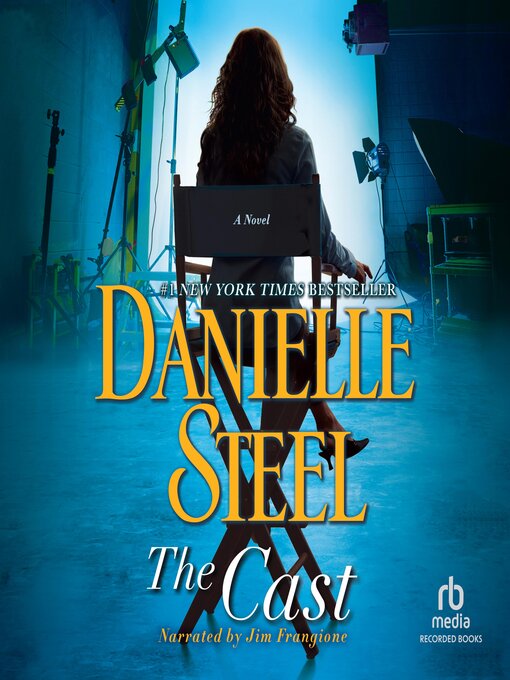 Title details for The Cast by Danielle Steel - Wait list
